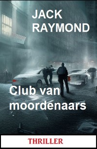 Cover Club van moordenaars: Thriller