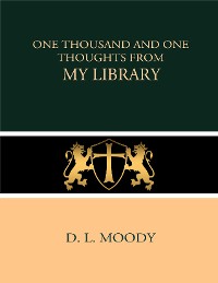 Cover One Thousand and One Thoughts from My Library