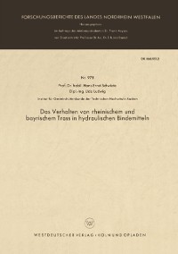 Cover Das Verhalten von rheinischem und bayrischem Trass in hydraulischen Bindemitteln