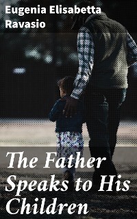 Cover The Father Speaks to His Children