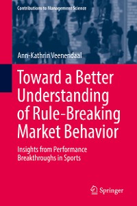 Cover Toward a Better Understanding of Rule-Breaking Market Behavior