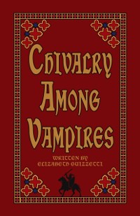 Cover Chivalry Among Vampires