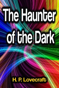 Cover The Haunter of the Dark