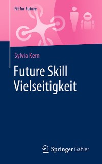 Cover Future Skill Vielseitigkeit