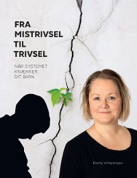 Cover Fra mistrivsel til trivsel