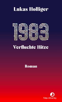Cover 1983. Verfluchte Hitze