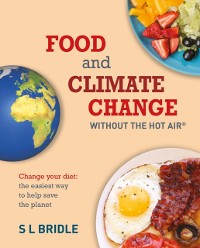 Cover Food and Climate Change without the hot air