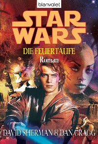 Cover Star Wars. Die Feuertaufe