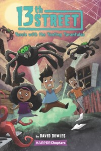 Cover 13th Street #5: Tussle with the Tooting Tarantulas
