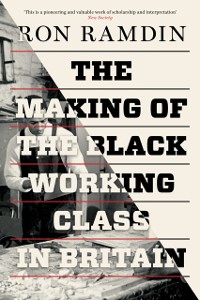 Cover Making of the Black Working Class in Britain