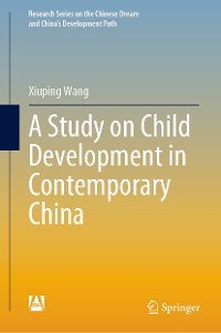 Cover A Study on Child Development in Contemporary China