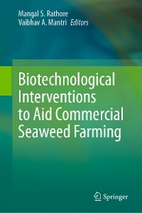 Cover Biotechnological Interventions to Aid Commercial Seaweed Farming