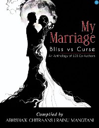 Cover My Marriage - Bliss vs Curse