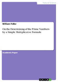 Cover On the Determining of the Prime Numbers by a Simple Multiplicative Formula