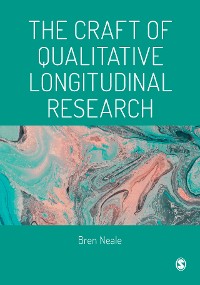 Cover The Craft of Qualitative Longitudinal Research