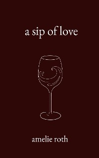 Cover a sip of love