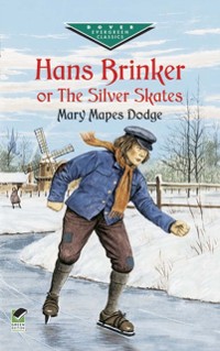 Cover Hans Brinker, or The Silver Skates