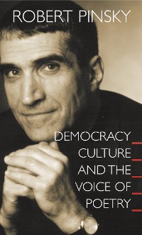 Cover Democracy, Culture and the Voice of Poetry