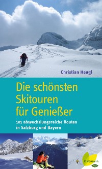 Cover Die schönsten Skitouren für Genießer