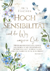 Cover Hochsensibilität und der Weg unserer Seele