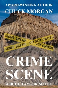 Cover Crime Scene, A Buck Taylor Novel