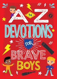 Cover A to Z Devotions for Brave Boys