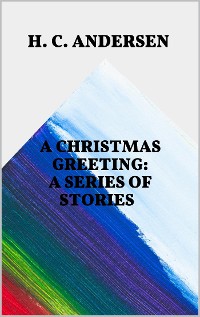 Cover A Christmas Greeting: A Series of Stories