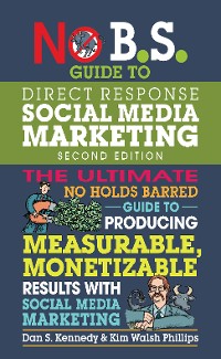 Cover No B.S. Guide to Direct Response Social Media Marketing