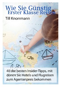 Cover Wie Sie günstig erster Klasse Reisen