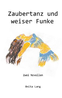 Cover Zaubertanz und weiser Funke