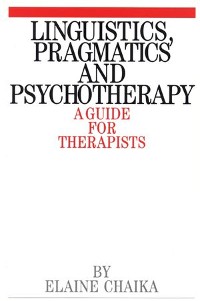 Cover Linguistics, Pragmatics and Psychotherapy