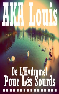 Cover De L'Hydromel pour les Sourds