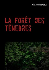 Cover La Forêt des Ténebres