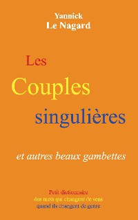 Cover Les couples singulières et autres beaux gambettes