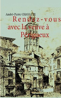 Cover Rendez-vous avec la veuve à Périgueux