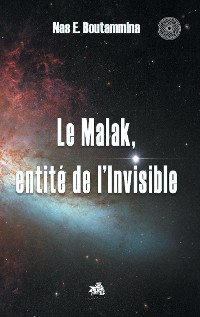 Cover Le Malak, entité de l'Invisible