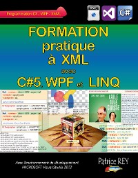 Cover Formation pratique a XML avec C#5, WPF et LINQ