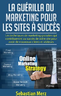 Cover La guérilla du marketing pour les sites à succès