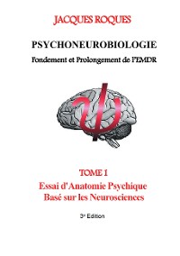 Cover Psychoneurobiologie fondement et prolongement de l’EMDR