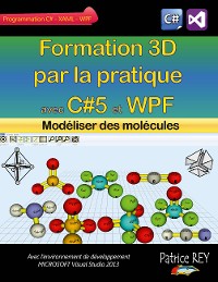 Cover Formation 3D par la pratique avec C#5 et WPF