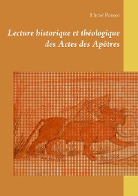 Cover Lecture historique et théologique des Actes des Apôtres