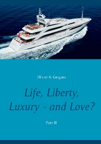 Cover Life, Liberty, Luxury - and Love? Part II