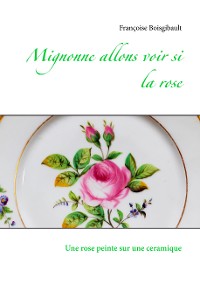 Cover Mignonne allons voir si la rose