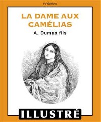 Cover La dame aux camélias (Illustré)