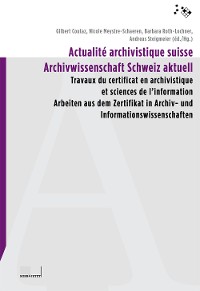 Cover Actualité archivistique suisse /Archivwissenschaft Schweiz aktuell