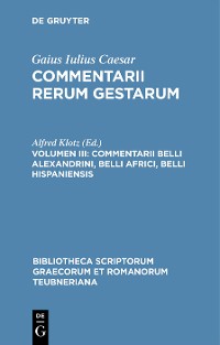 Cover Commentarii belli Alexandrini, belli Africi, belli Hispaniensis