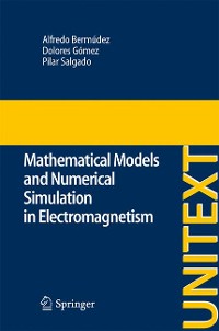 Cover Mathematical Models and Numerical Simulation in Electromagnetism