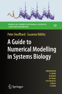 Cover A Guide to Numerical Modelling in Systems Biology