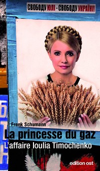 Cover La princesse du gaz. L'affaire Ioulia Timochenko