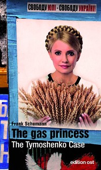 Cover The gas princess. The Tymoshenko Case